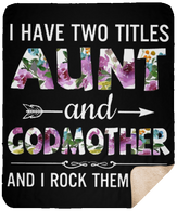 I Have Two Title Aunt And Godmother And I Rock Them Both